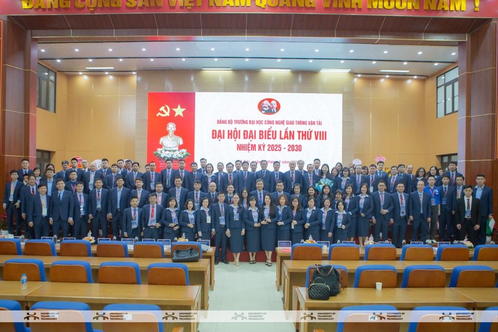 Đại hội Đại biểu Đảng bộ Trường Đại học Công nghệ GTVT lần thứ VIII, nhiệm kỳ 2025-2030